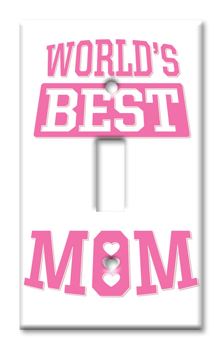 Decorative Printed OVERSIZED Switch Plate - Electrical Switch Cover JUMBO Wall Plate by Art Plates - World's Best Mom 2