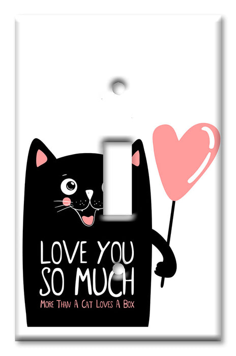 Decorative Printed Switch Plate - Electrical Switch Cover Wall Plate by Art Plates - Cat Love's You More than a Box