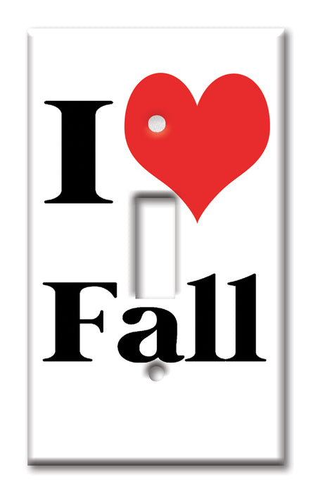 Decorative Printed Switch Plate - Electrical Switch Cover Wall Plate by Art Plates - I Heart Fall