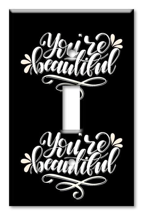 Decorative Printed Switch Plate - Electrical Switch Cover Wall Plate by Art Plates - You're Beautiful