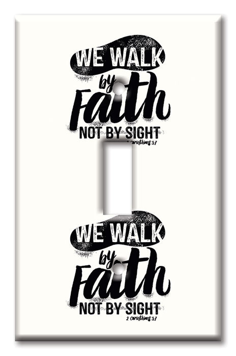 Decorative Printed OVERSIZED Switch Plate - Electrical Switch Cover JUMBO Wall Plate by Art Plates - We Walk By Faith