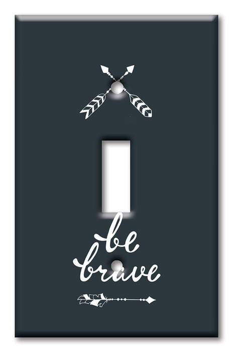 Decorative Printed OVERSIZED Switch Plate - Electrical Switch Cover JUMBO Wall Plate by Art Plates - Be Brave